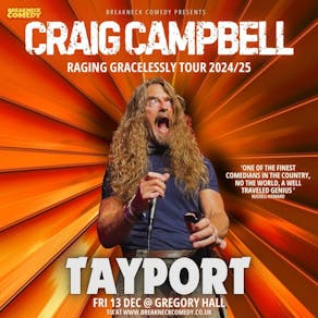 Craig Campbell : RAGING GRACELESSLY