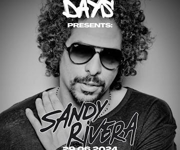 Better Days Presents: Sandy Rivera (Kings of Tomorrow)