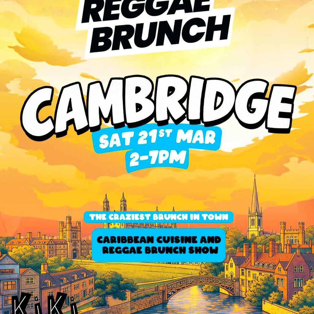The Reggae Brunch - CAMBRIDGE - Sat 21st Mar at Kiki Cambridge