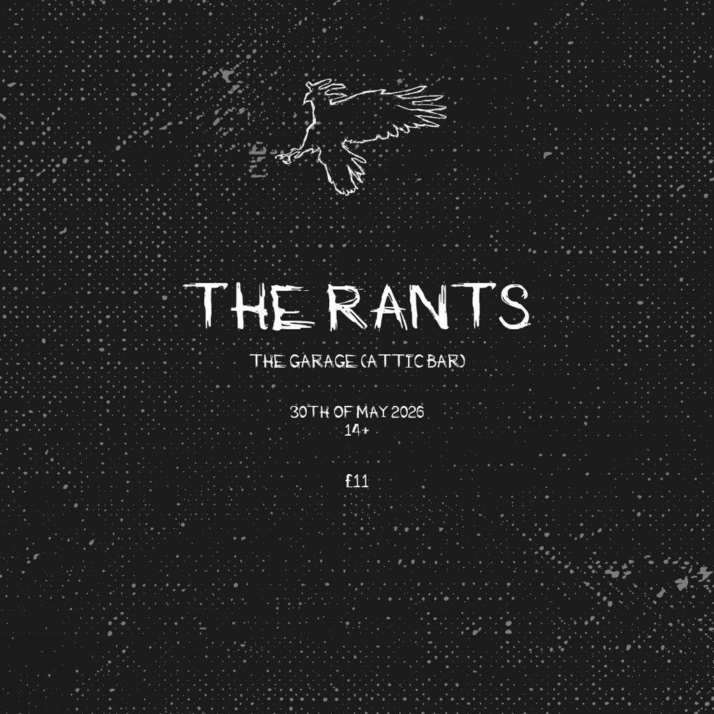 The Rants Live at The Garage (Attic Bar) at The Garage Attic
