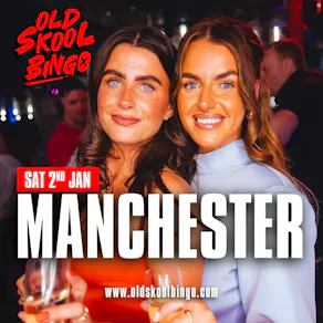 Old Skool Bingo Sat 2nd Jan Manchester