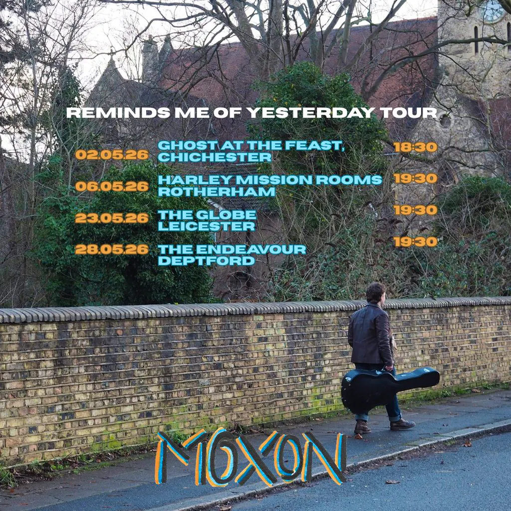 Reminds Me of Yesterday Moxon Tour at The Globe, Leicester