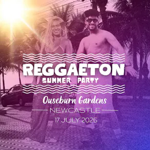 Reggaeton Party (Newcastle) July 2026