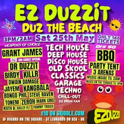 EZ DUZZIT Duz The Beach Tickets | Oscars On The Square St Leonards On Sea  | Sat 25th May 2024 Lineup
