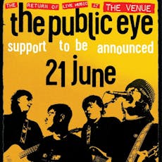 The Public Eye at The Venue at The Venue