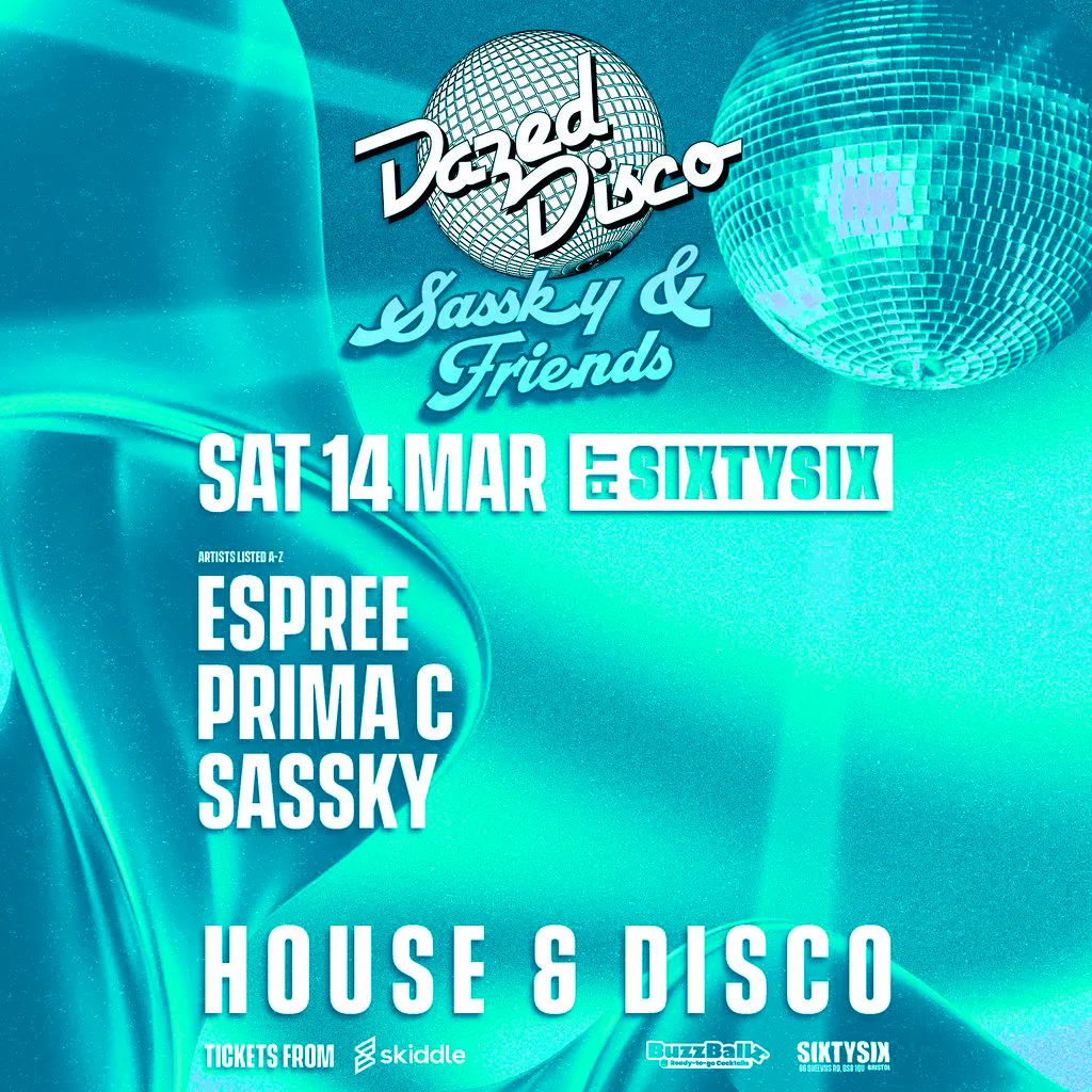 Dazed Disco: Sassky & Friends at SIXTYSIX Bristol