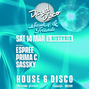 Dazed Disco: Sassky & Friends
