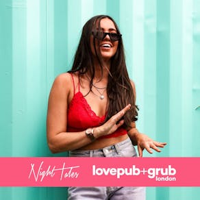 Love Pub + Grub Opening Party - Sat 27 April