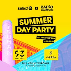 Select x Radio Warriors - Summer Day Party at 93 Feet East