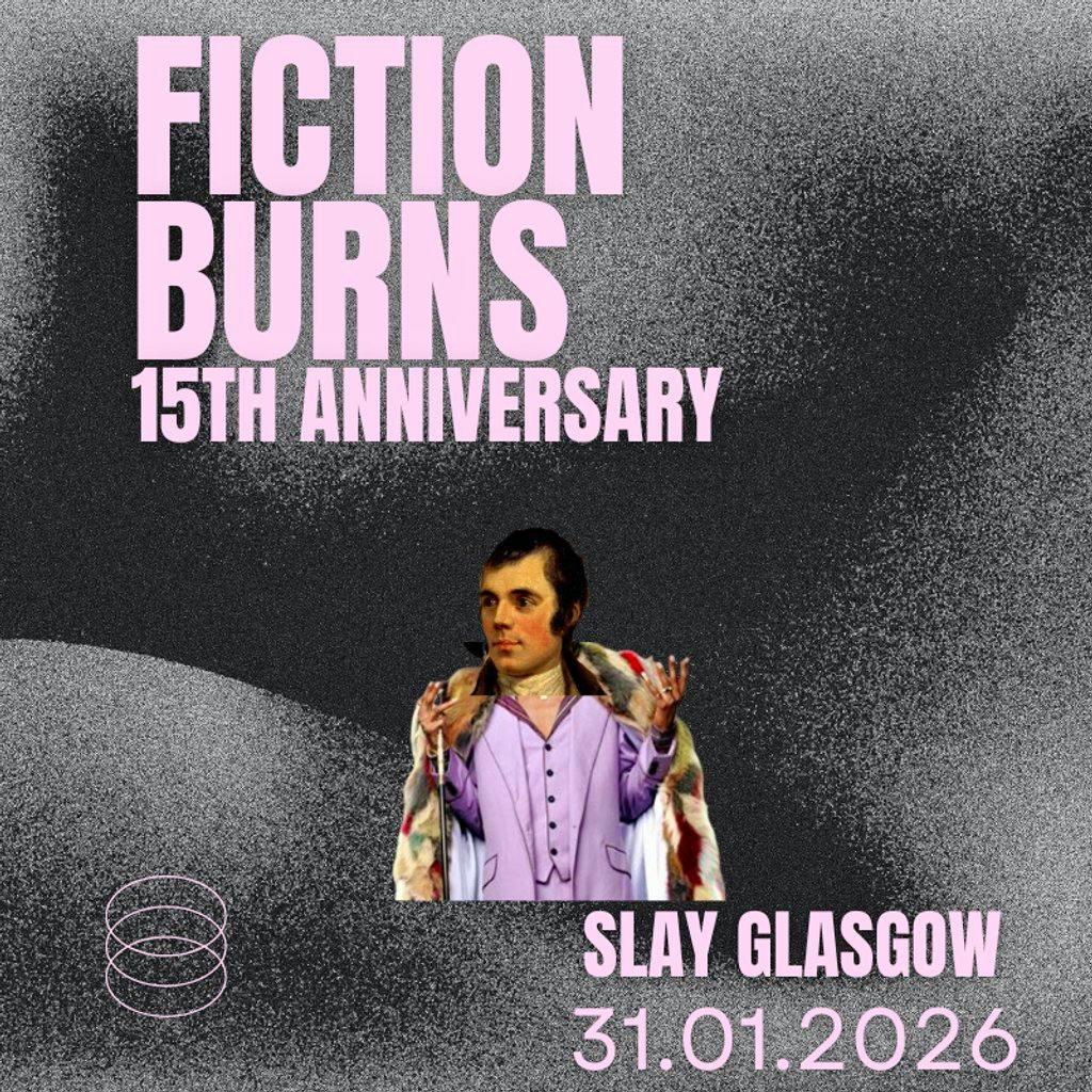 Fiction Burns 15th Anniversary: An Alternative Burns Supper at Slay Glasgow