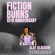 Fiction Burns 15th Anniversary: An Alternative Burns Supper at Slay Glasgow