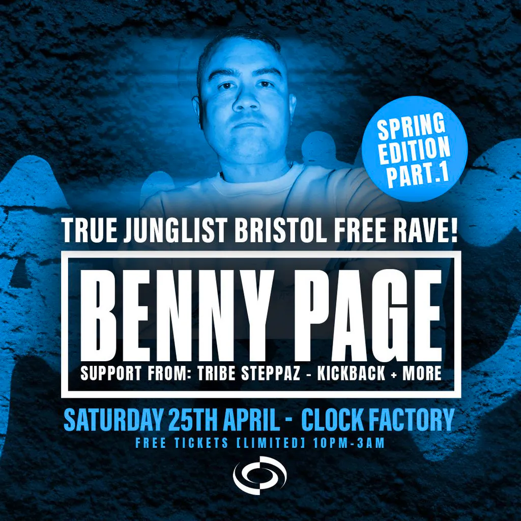 True Junglist FREE RAVE [Spring Edition Pt.1] - Benny Page at Clock Factory Bristol