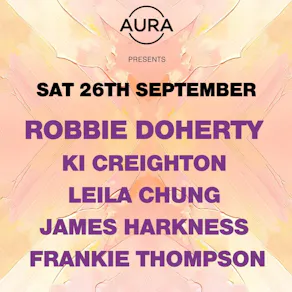UNI x AURA Presents Robbie Doherty