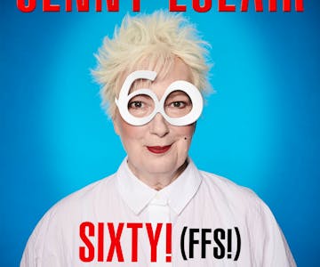 Jenny Eclair: Sixty! (FFS) 