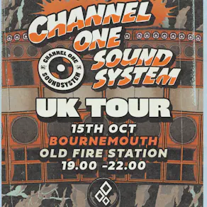 Channel One Sound System UK Tour: Bournemouth