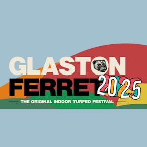 Glastonferret 2025