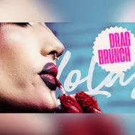 Madam Lola's Drag Brunch - Launch at Madam Lola's Cabaret And Vaudeville