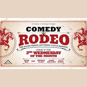 Open Mic Comedy The Rodeo at The Attic!