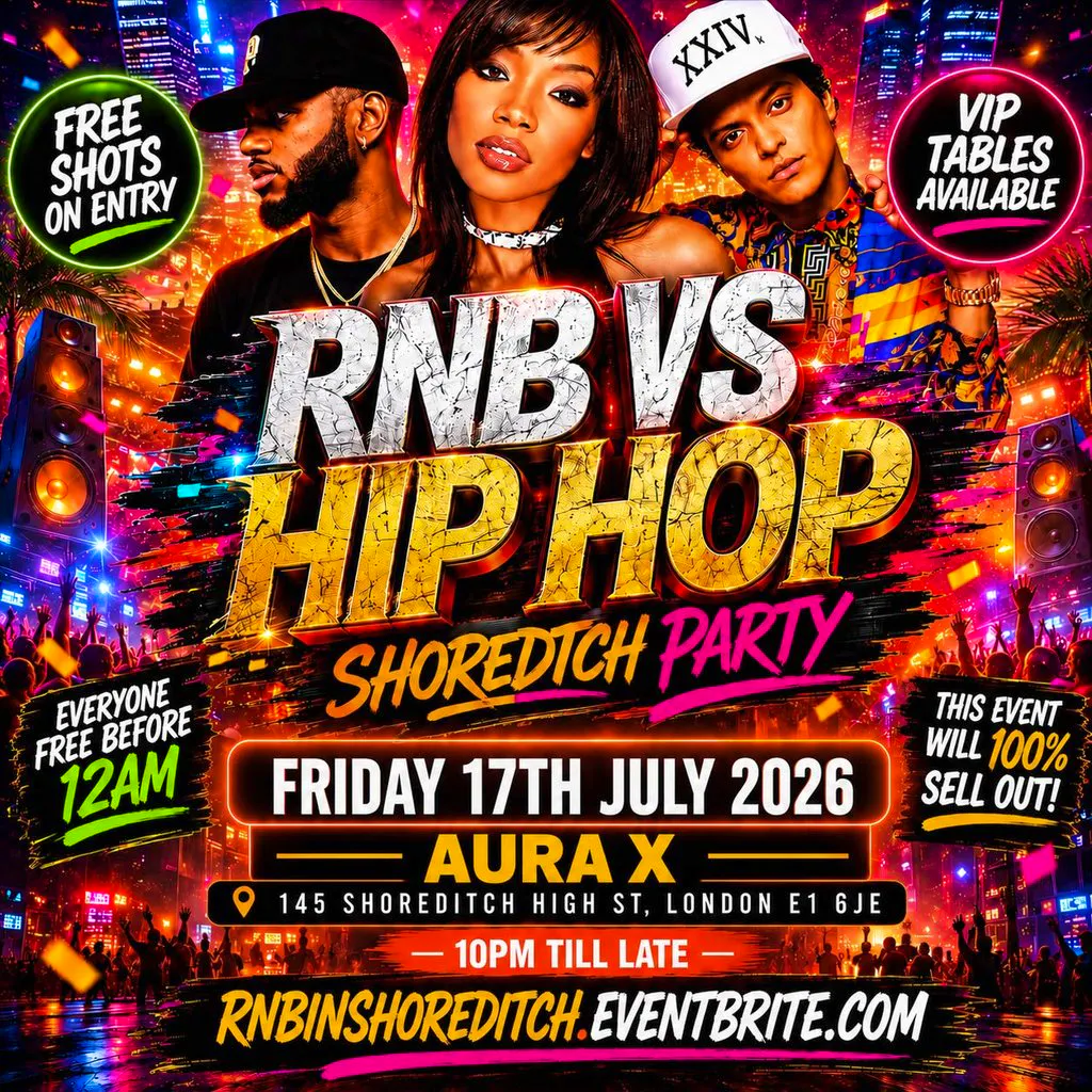 RNB VS HIP HOP - Shoreditch Party - Everyone Free Before 12AM at Aura X