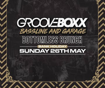 Grooveboxx - Bassline & Garage Brunch