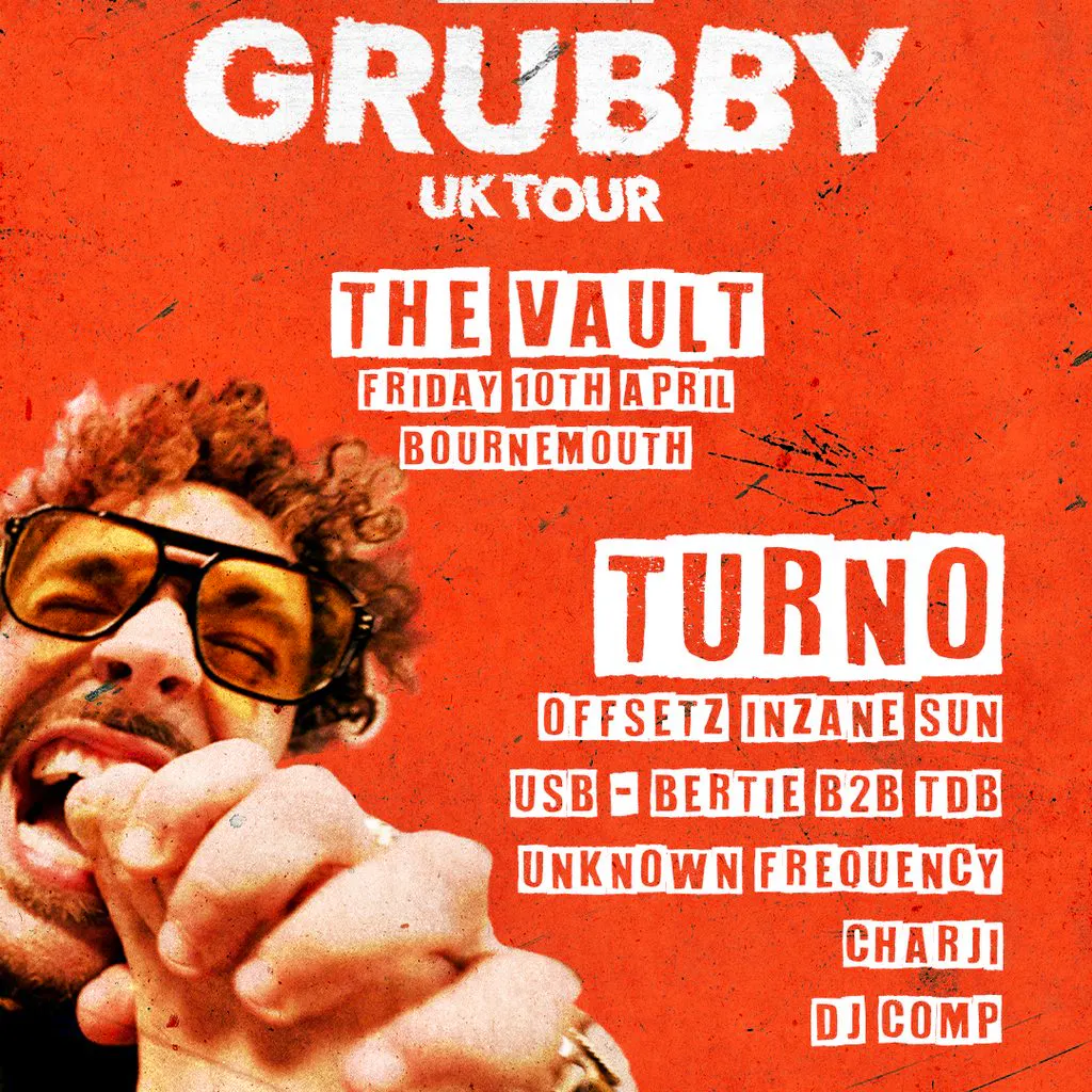 Turno: Grubby Tour at The Vault Nightclub