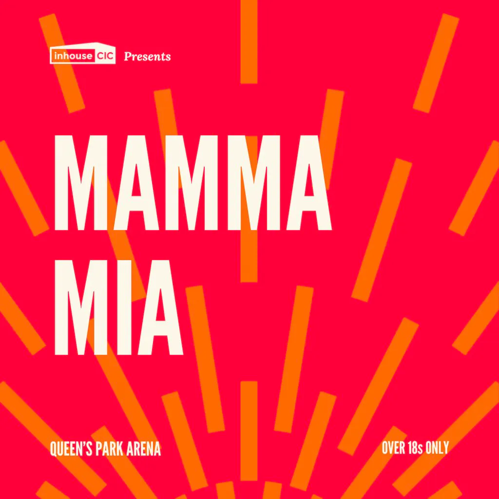 Cults & Classics Presents MAMMA MIA at Queens Park Arena