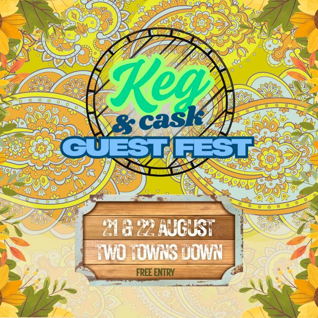 Keg & Cask: Guest Fest at Two Towns Down Brewing