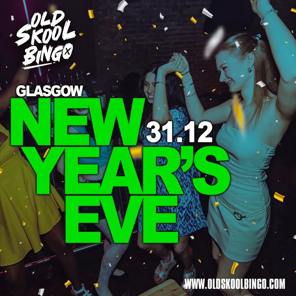 Old Skool Bingo Thurs 31st Dec NYE + Afterparty Glasgow at Committee Room No 9