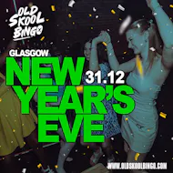 Old Skool Bingo Thurs 31st Dec NYE + Afterparty Glasgow at Committee Room No 9