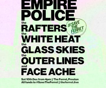 SaveTheFerret All-Dayer: The Empire Police, The Rafters & more!