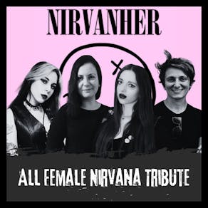 Nirvanher (All Female Nirvana Tribute) at Duffy's Leicester