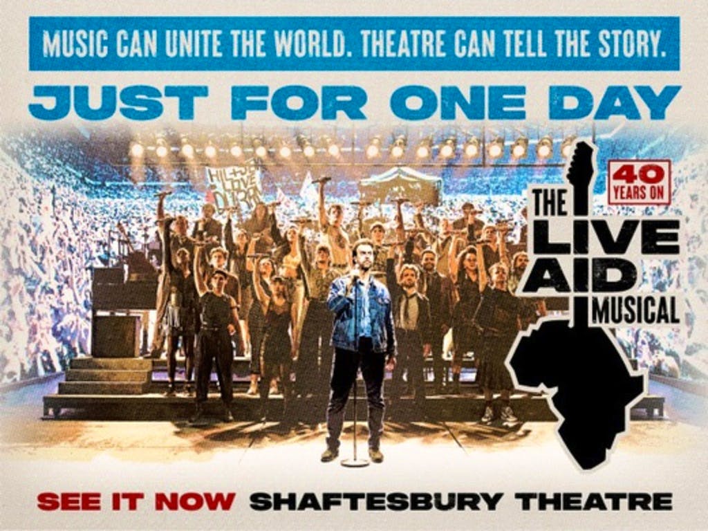 Just For One Day - The Live Aid Musical at Shaftesbury Theatre 