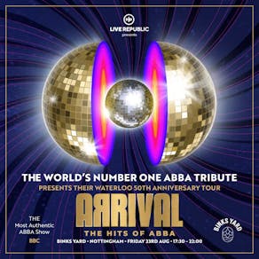 Arrival - The hits of ABBA - Waterloo 50th Anniversary tour.