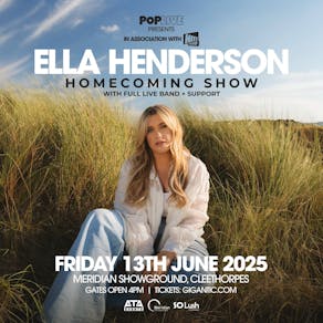 Ella Henderson Homecoming Show