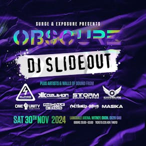 Surge and Exposure present: OBSCURE