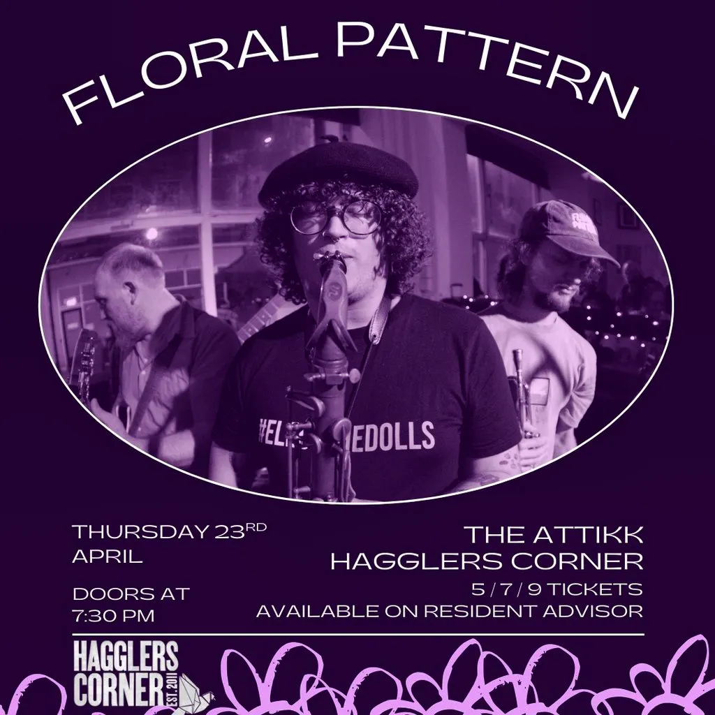 Floral Pattern Live at Hagglers Corner at Hagglers Corner