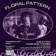 Floral Pattern Live at Hagglers Corner at Hagglers Corner