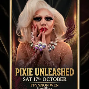 Pixie Unleashed - New Show!