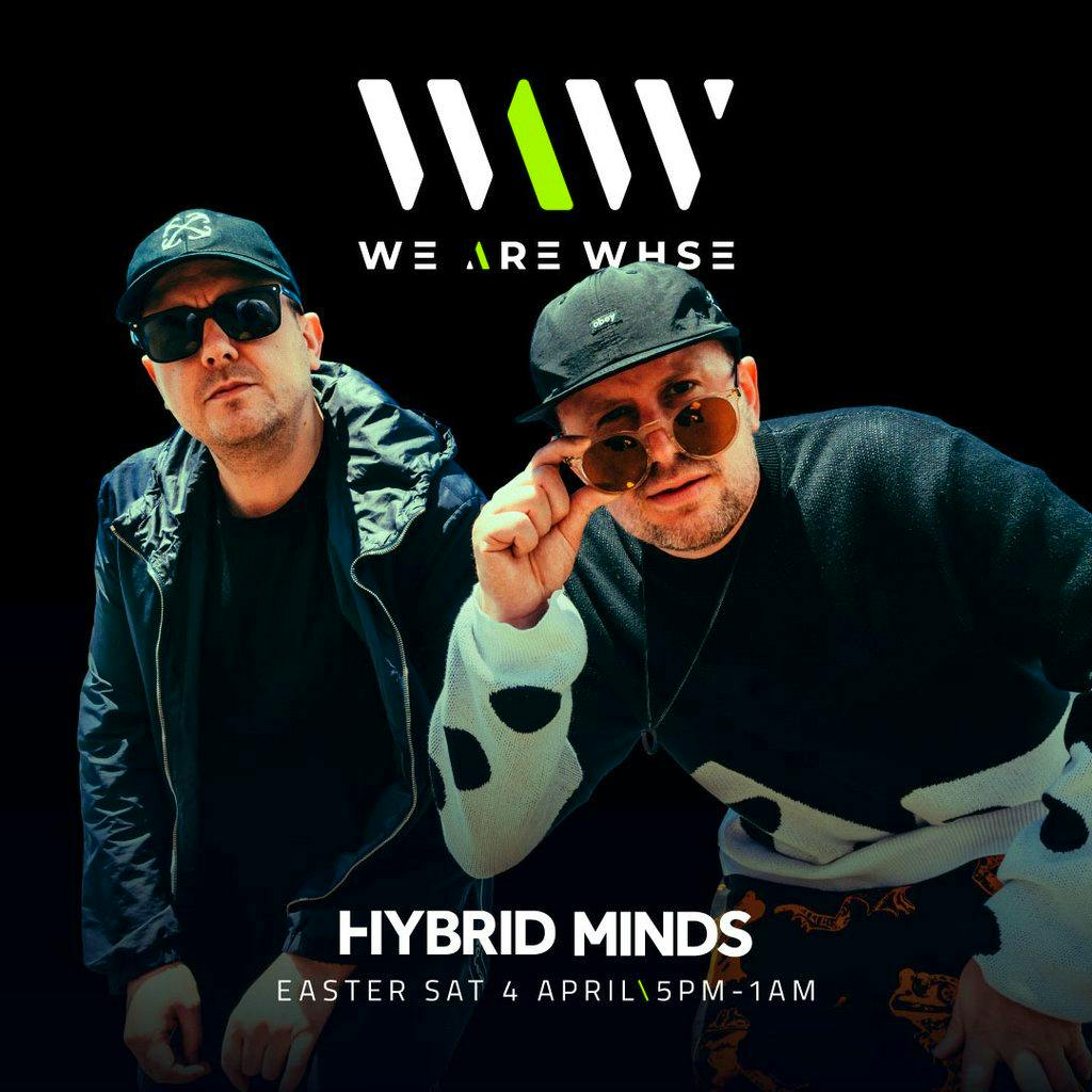 We Are WHSE Presents: Easter Saturday with Hybrid Minds + more at Ultra Warehouse