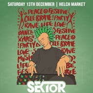 SEKTOR Christmas House Party at Helch Market