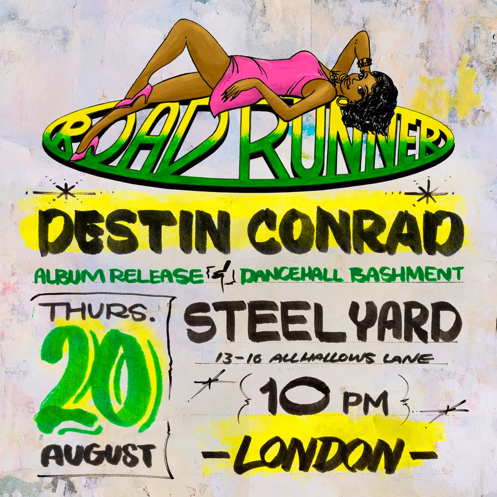 Destin Conrad - Album Release Party & Dancehall Bashment at The Steel Yard