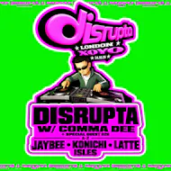 Disrupta: London XOYO at XOYO