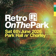 RETRO on the PARK 26 at Park Hall Hotel And Spa Lancashire