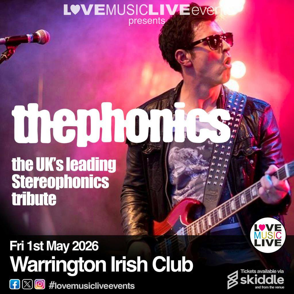 THE PHONICS - Warrington - Fri 1st May - (Stereophonics Tribute) at The Irish Club