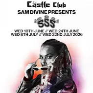 Sam Divine presents 555 at Castle Club at The Castle Club