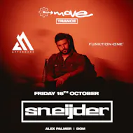 Move Trance presents: SNEIJDER | 16.10.26 | Move Exeter at Move Exeter