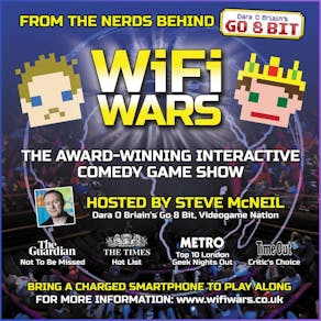 WiFi Wars Live comedy game show (Matinee)