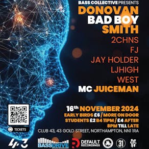 Bass Collective Presents Donovan 'Bad Boy' Smith & Juiceman