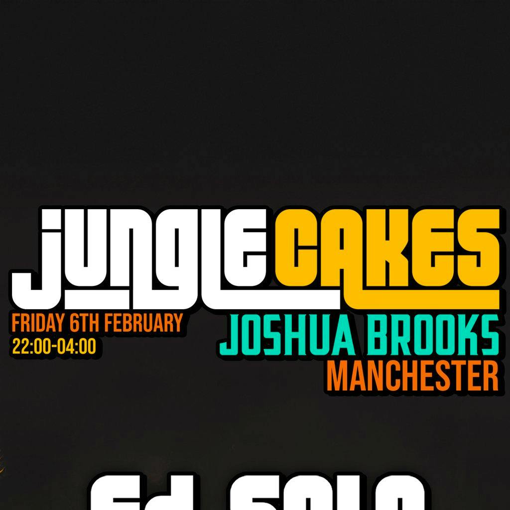 Jungle Cakes: Ed Solo, Deekline and Benny Page | Manchester at Joshua Brooks