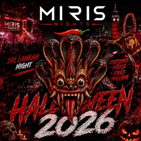MIRIS NIGHTS presents Sri Lankan Halloween 2026